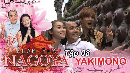 Quốc Thuận tìm hiểu đồ gốm Nhật Bản cùng Bảo Ngọc | KHÁM PHÁ NAGOYA - Tập 8 | KPNGY #8 | 190217