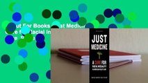 About For Books  Just Medicine: A Cure for Racial Inequality in American Health Care  Review