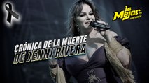 Crónica de las últimas horas de Jenni Rivera