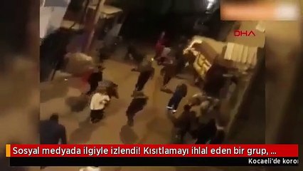 Sokağa çıkma yasağında ilginç görüntü! Çığlıklar atarak kaçtılar