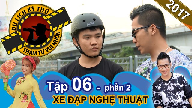 Hoàng Rapper háo hức tìm hiểu xe đạp nghệ thuật | NTTVN #6 | Phần 2 | 090217