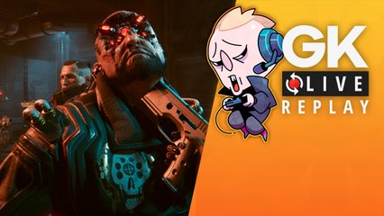 [GKLive Replay] Cyberpunk 2077 : démo PC + FAQ #1