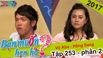 Chuyện hẹn hò mang tinh thần bóng đá của cặp đôi tiền vệ - tiền đạo | Hồng Sang - Vũ Kha | BMHH 253