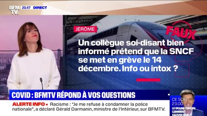 Un collègue soi-disant bien informé prétend que la SNCF se met en grève le 14 décembre. Info ou intox ?