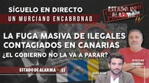 La FUGA MASIVA de ILEGALES CONTAGIADOS en CANARIAS, ¿El GOBIERNO NO la va a PARAR? Un Murciano Encabronao en DIRECTO