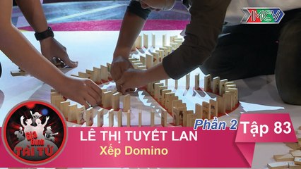 Xếp Domino - GĐ chị Lê Thị Tuyết Lan | GĐTT #83 | 280417