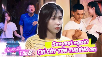 Ngôi Nhà Chung–Love House | Series 13 - Tập 8 I Anh đừng ĐÙA QUÁ TRỚN nữa, em đau lòng lắm đấy