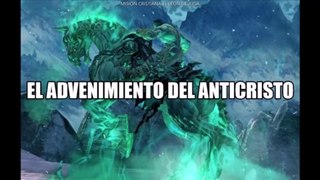 El advenimiento del anticristo