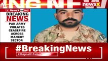 Pak Violates Ceasefire 2 Pak Soldiers Neutralised NewsX