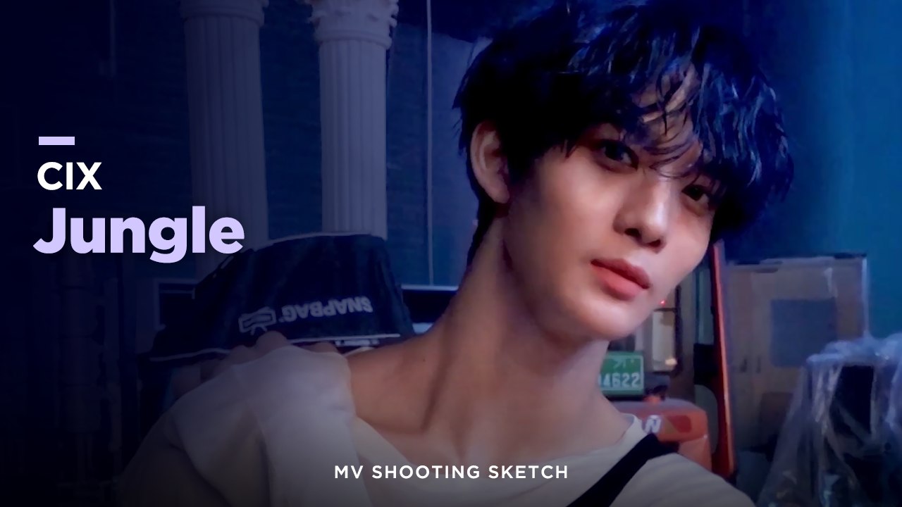 [Pops in Seoul] JUNGLE!‍ CIX(씨아이엑스)'s MV Shooting Sketch