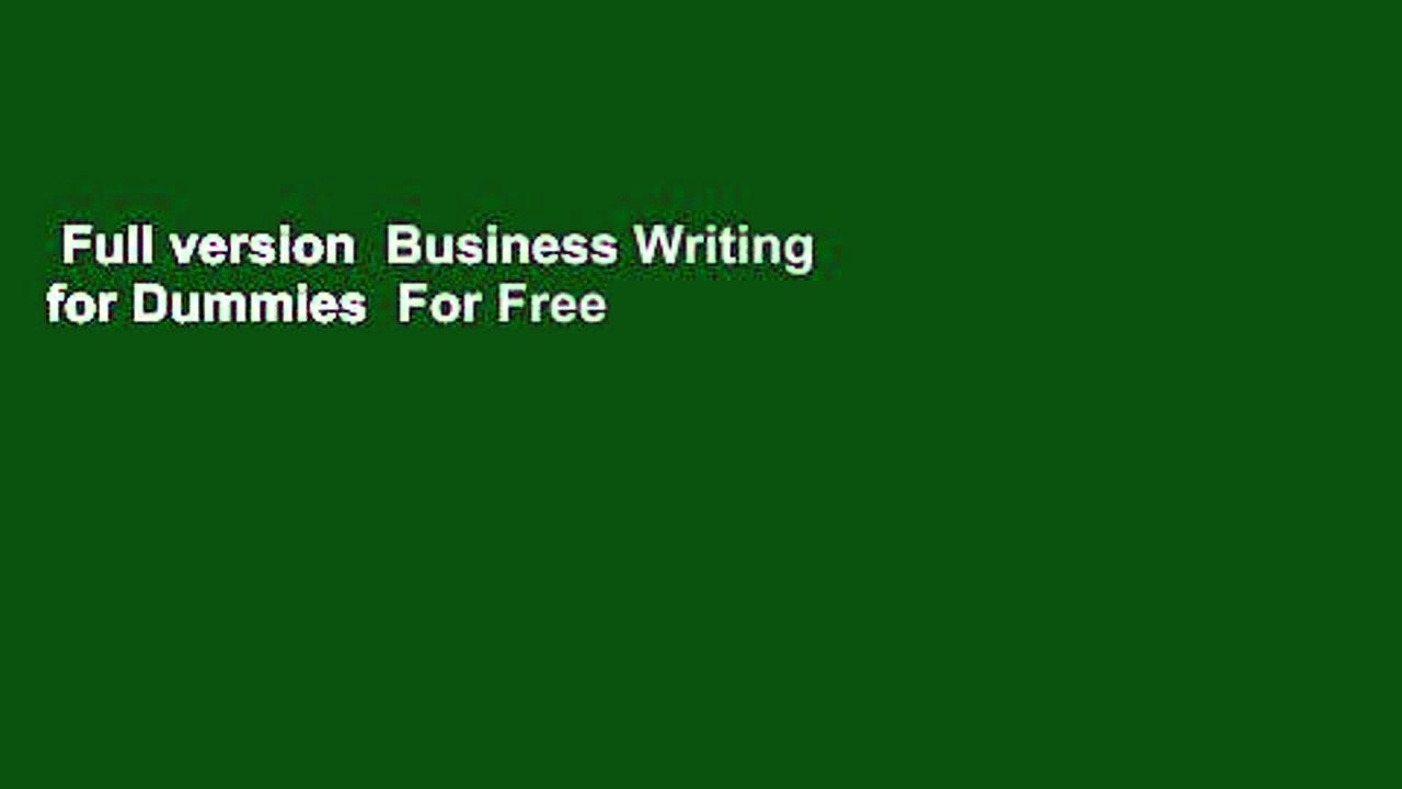 Full version  Business Writing for Dummies  For Free