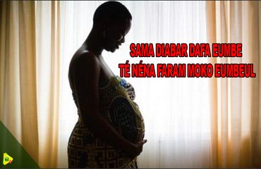 Sama Diabar Dafa eumb té Néna Faram moko eumbeul affaire bou grave