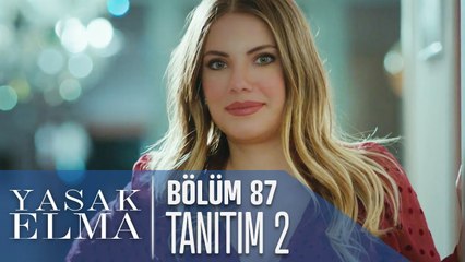 Yasak Elma 87. Bölüm 2. Tanıtımı