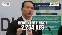 Covid-19_ Rekod baru 2,234 kes, kes tertinggi di Selangor