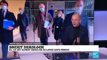 Brexit deadlock: EU, UK set Sunday deadline as large gaps remain