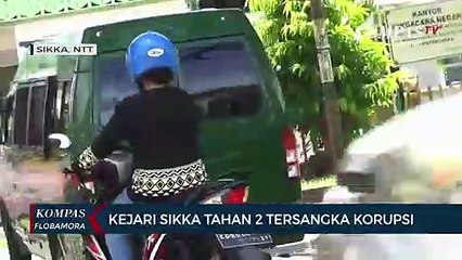 Kejari Sikka Tahan 2 Tersangka Korupsi