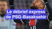 Ligue des champions: Le débrief express de PSG-Basaksehir