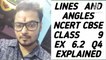 LINES AND ANGLES NCERT CBSE CLASS 9 EX 6.2 Q4 EXPLAINED