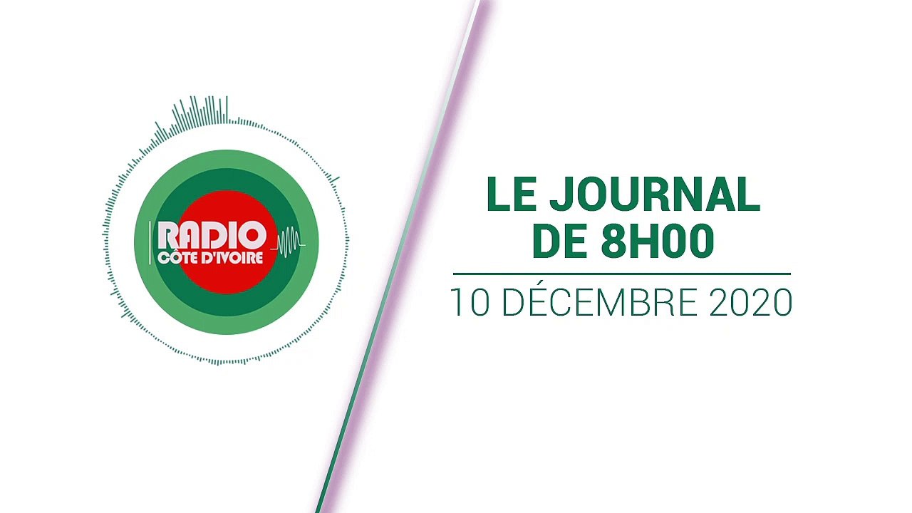 Journal de 08h00 du 10 décembre 2020