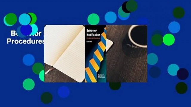 Behavior Modification: Principles and Procedures Complete