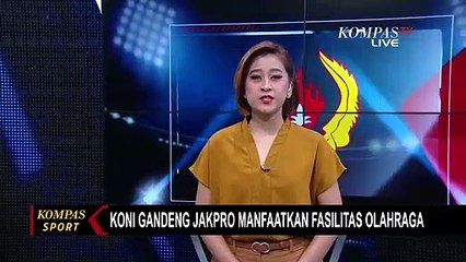 KONI Gandeng Jakpro Manfaatkan Fasilitas Olahraga