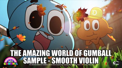 The Amazing World Of Gumball Sample - Smooth Violin (Inspired by DJ N3K0MAST3R)