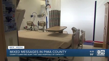 Mixed messages in Pima County on hospital capacity