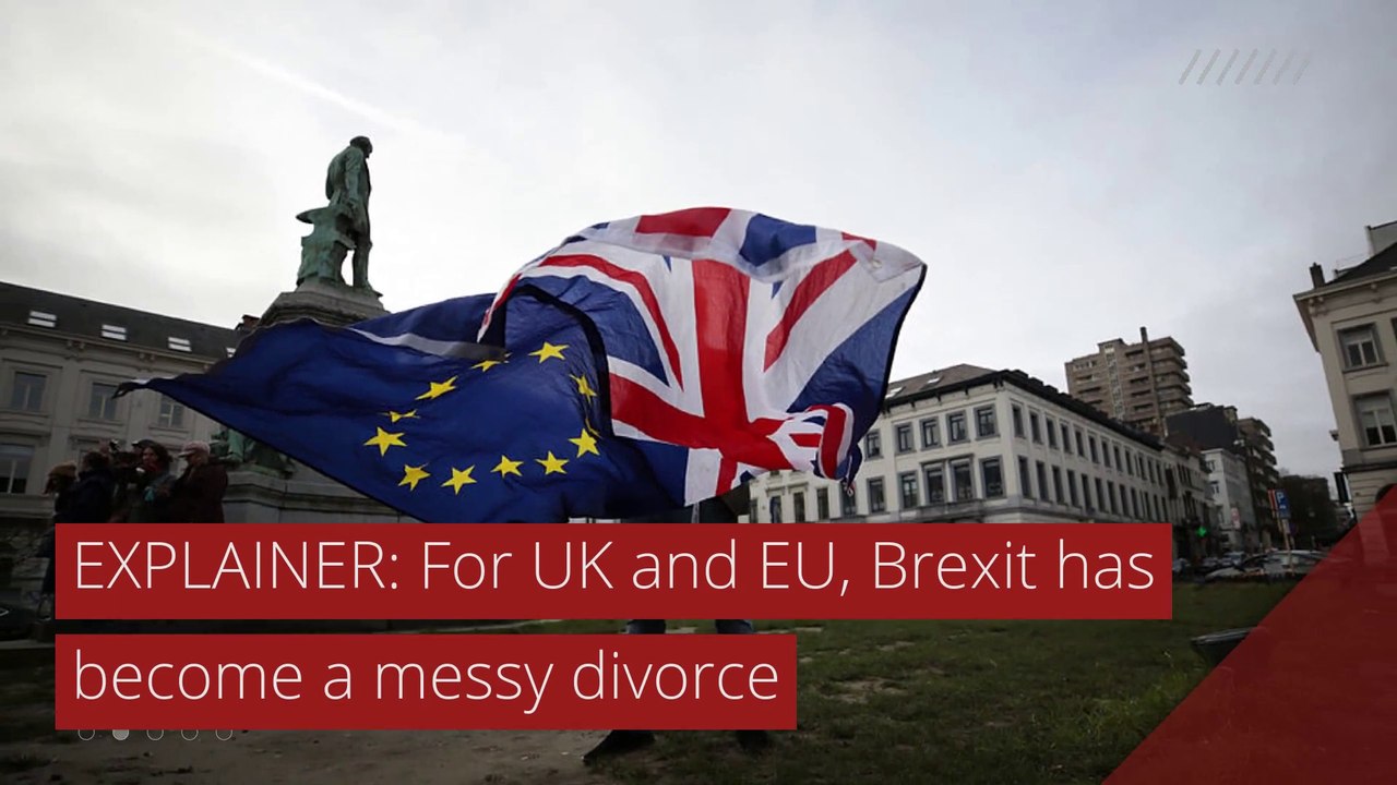 EXPLAINER: For UK and EU, Brexit has become a messy divorce, and other top stories in international news from December 11, 2020.