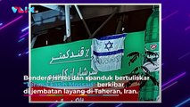 Bendera Israel dan 'Terima Kasih Mossad' Berkibar di Iran