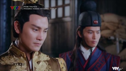 Phượng Hoàng Vô Song TẬP 47 (Thuyết Minh VTV2) - Phim Hoa ngữ