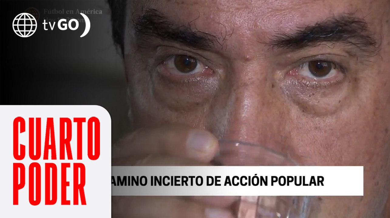 ¿Cuál es la situación de Acción Popular? | Cuarto Poder