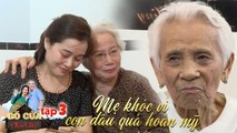 Gõ cửa thăm nhà | Tập 3: Mẹ chồng 101 tuổi chứng kiến con dâu bật khóc vì tìm được cháu dâu hoàn mỹ