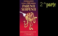 Parenti Serpenti film completi in italiano 2^parte
