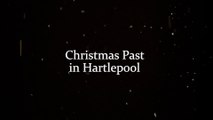 Christmas Past in Hartlepool