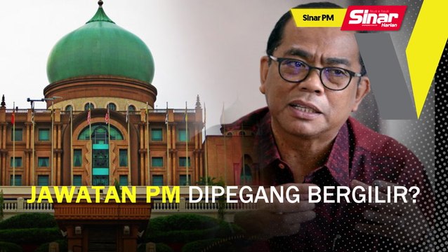 SINAR PM: Jawatan Perdana Menteri dipegang bergilir?