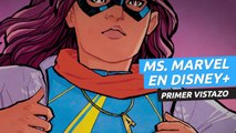 Primer vistazo a la serie Miss Marvel en Disney Plus