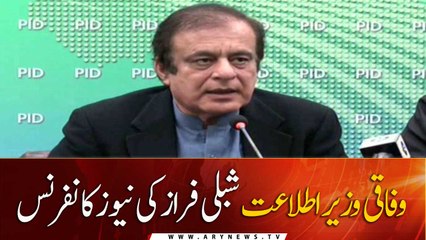 Federal Information Minister Shibli Faraz's News Conference