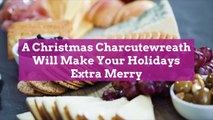 A Christmas Charcutewreath Will Make Your Holidays Extra Merry