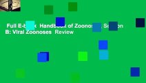 Full E-book  Handbook of Zoonoses, Section B: Viral Zoonoses  Review