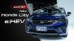 ส่องรอบคัน Honda City e:HEV 2020 ราคาเริ่มต้น 8.39 แสนบาท