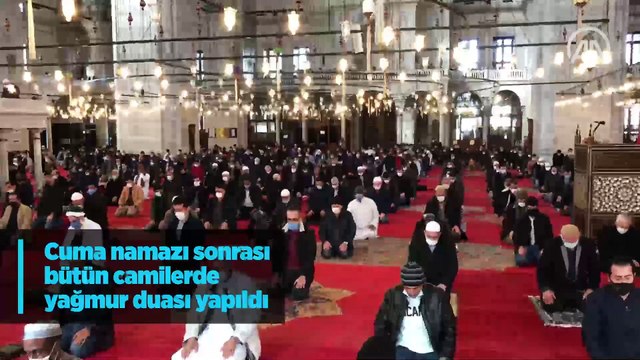 Cuma namazı sonrası bütün camilerde yağmur duası yapıldı
