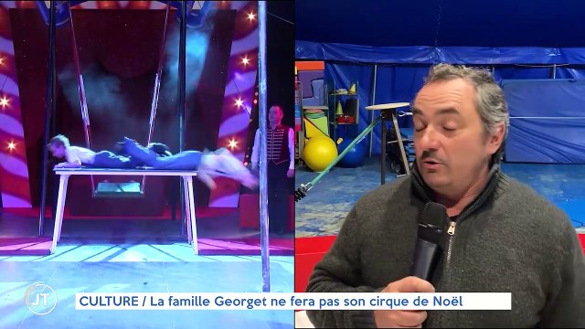 CULTURE / La famille Georget ne fera pas son cirque de Noël