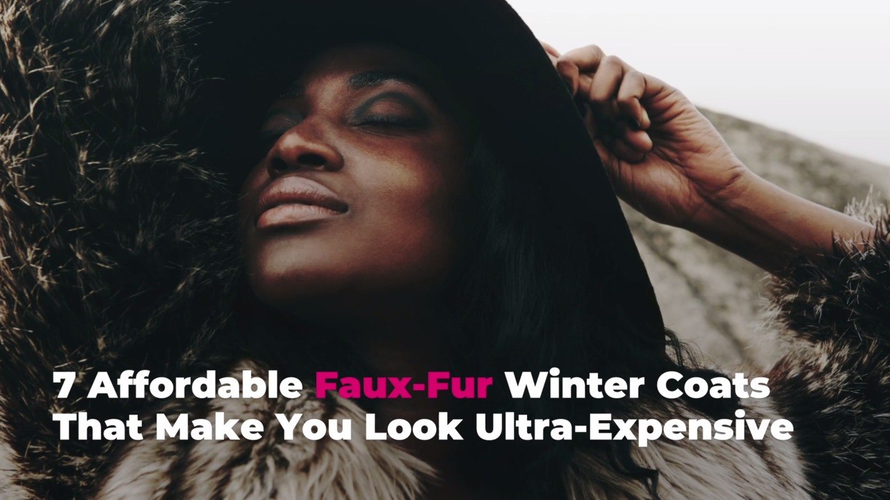 7 Affordable Faux-Fur Winter Coats That Make Yo...