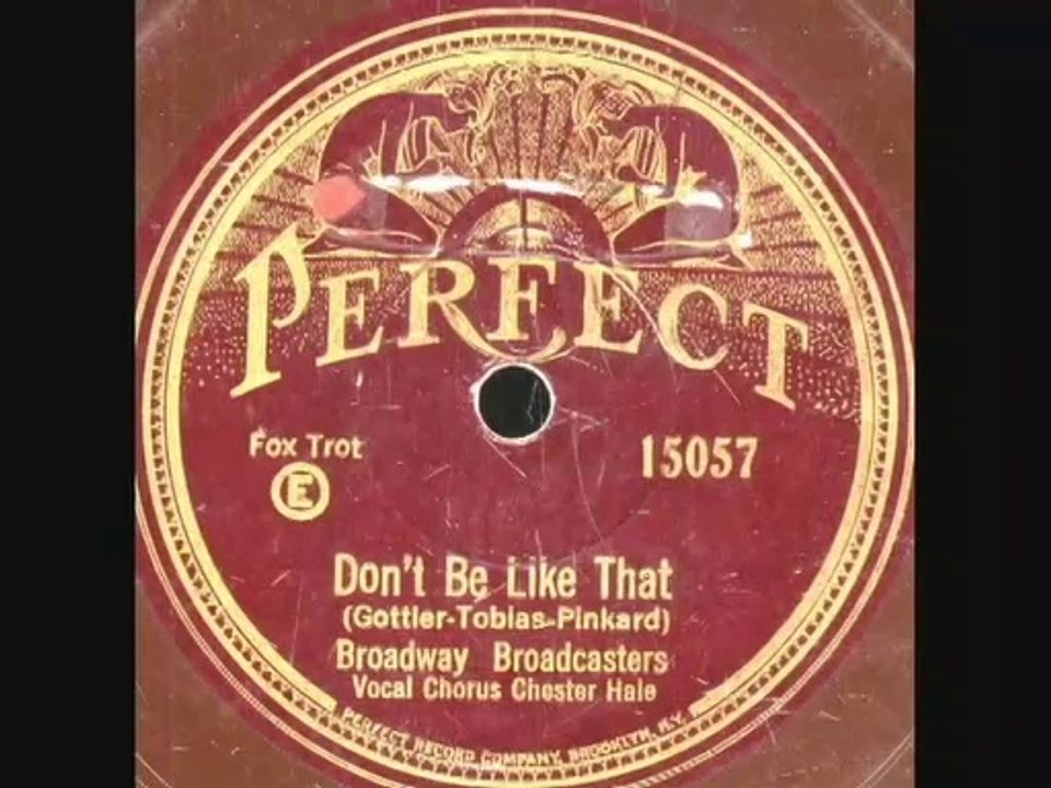 Don't Be Like That-Broadway Broadcasters-1928