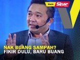 SHORTS: Nak buang sampah? Fikir dulu, baru buang