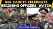 IMA cadets celebrate | Passing out parade Deharadun: Watch | Oneindia News