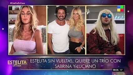 Estelita le propuso un trío a Sabrina Rojas con Luciano Castro