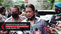 Mangkir dari Pemeriksaan, Polisi Akan Tangkap 5 Tersangka Lain dari FPI
