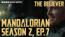 The Mandalorian S02E07 The Believer - Chapter 15 Review - Mando and Mayfeld Reunite and Seek Vengeance