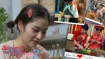 24H Thử Yêu | Mùa 2 | Tập 2: Nam Anh thừa nhận danh tính quý tộc, ăn hỏi cùng soái ca Phương Nam